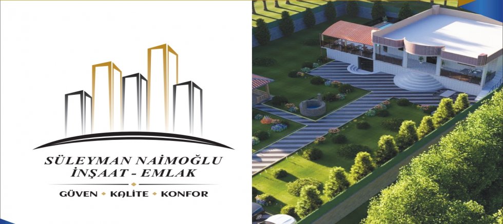 Gaziantep'te Güvenin ve Kalitenin Adresi: Süleyman Naimoğlu İnşaat & Emlak